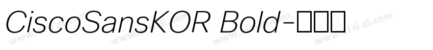 CiscoSansKOR Bold字体转换 CiscoSansKOR Bold字体转换